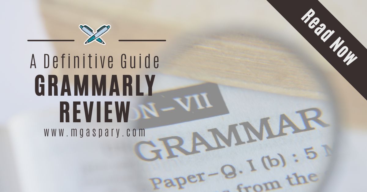 Grammarly Review 2023 Featured Image Uploaded on M Gaspary Blog