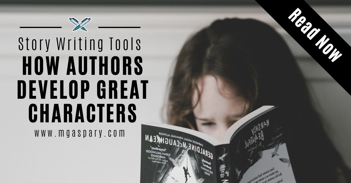 5 Reliable Ways How Authors Develop Characters for Their Stories Featured Image Uploaded on M Gaspary Blog